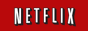 Try Netflix for FREE!